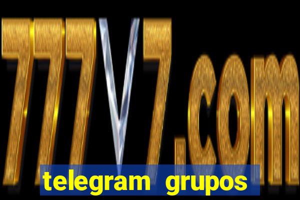 telegram grupos pode tudo